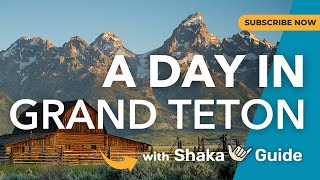 How to Spend a Day in Grand Teton National Park