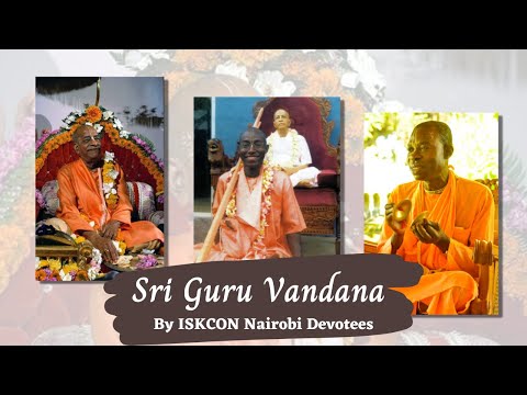 Sri Guru Vandana (Song) |  Bhakti Tirtha Swami | 72nd Vyasa-puja Offering 2022 | ISKCON Nairobi