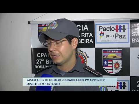 SUSPEITO DE ROUBRA CELULARES É PRESO EM SANTA RITA