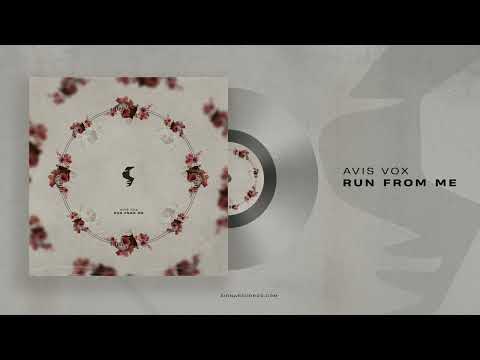 Avis Vox - Run From Me (Extended Mix)