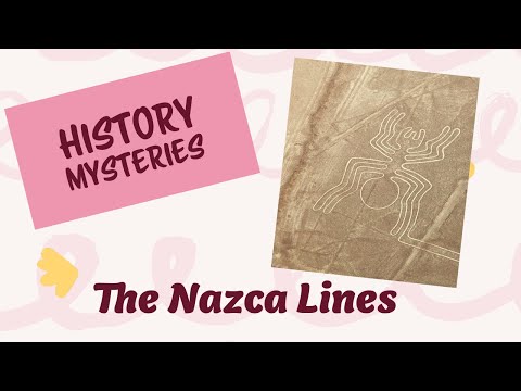 Exploring the Mysterious Nazca Lines for Kids!