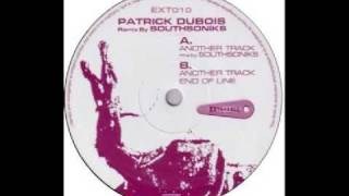 PATRICK DUBOIS - Another Track (Southsoniks Remix)    (Another Track EP [Extraball])