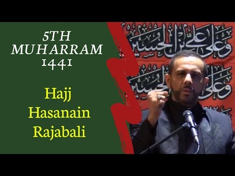 5th Muharram 2019 1441 - Hajj Hasanain Rajabali