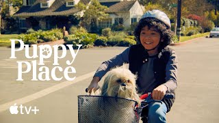 Puppy Place — Official Trailer | Apple TV+