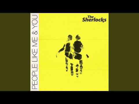 Here And Now - The Sherlocks