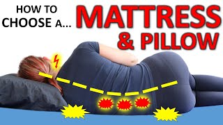 How to Choose a Mattress & Pillow (For Neck, Shoulder, Hip, 