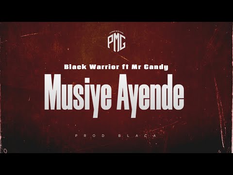 Black Warrior ft Mr Candy - Musiye Ayende ( Lyric Visualizer )
