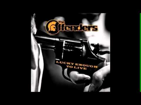 The Offenders - Never Trust a Smart Guy