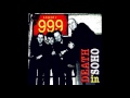 999 - Death In Soho - Full Album (2007) - PUNK ROCK 100%
