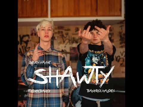 Seven Kayne Ft Einer Bankz, Bankrol Hayden - SHAWTY (Audio Oficial)