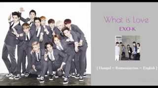 EXO-K ~ What is Love Color-Coded Lyrics [Hangul/Romanization/English] HD 1080p