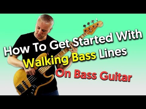 Getting Started With Walking Bass Lines On Bass Guitar
