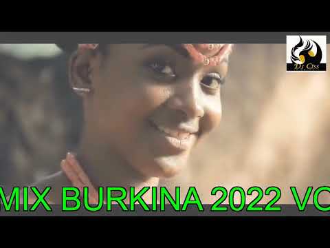 MIX BURKINA FASO 2022 VOL 1  MIX BY DJ CÏSS LE PHOENIX