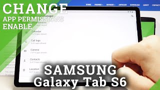 How to Enter App Permissions in SAMSUNG Galaxy Tab S6 – Show App Settings