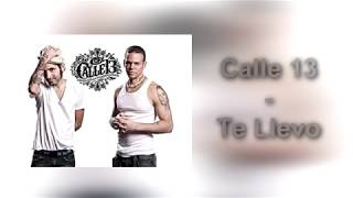 Calle 13 - Te Llevo (LETRA)