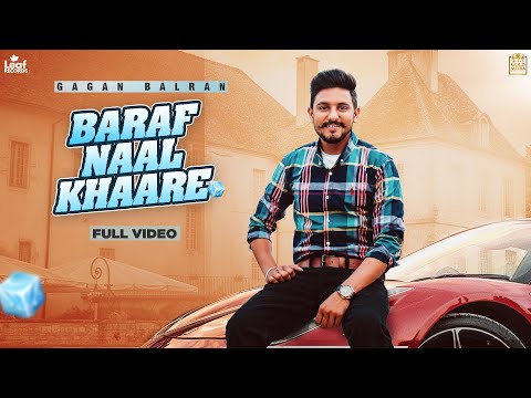 Baraf Naal Khaare