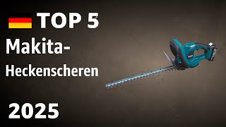TOP—5. Beste Makita-Heckenscheren. Test & Vergleich 2025