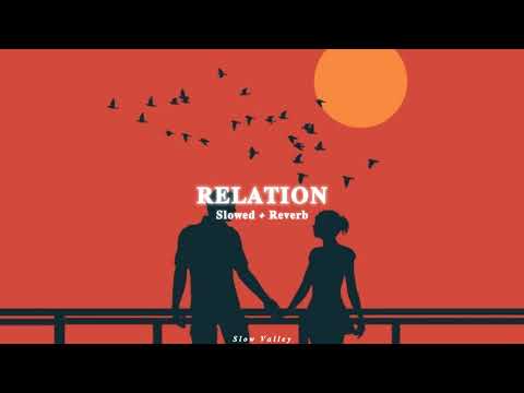 Relation (Slowed Reverb) - SARRB & Starboy X