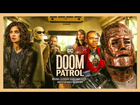 Doom Patrol S1 Official Soundtrack | Full Album - Clint Mansell & Kevin Kiner | WaterTower