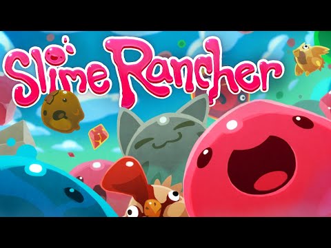 Slime Rancher - The Livestream of Tabby Experimentation