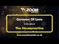 The Housemartins - Caravan Of Love - Karaoke Version from Zoom Karaoke