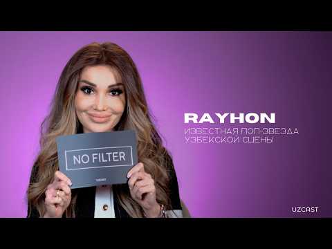 RAYHON – о сцене, конфликтах и жизни за кулисами | NO FILTER