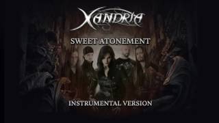 Xandria - Sweet Atonement Instrumental Version