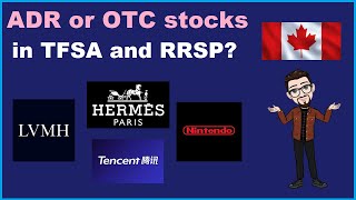 Can you buy OTC stocks or ADR stocks in your TFSA and RRSP accounts in Canada?