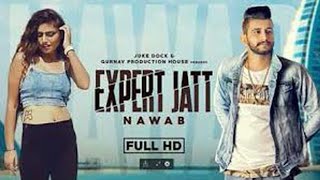 EXPERT JATT - NAWAB (Official Video) Mista Baaz | Juke Dock