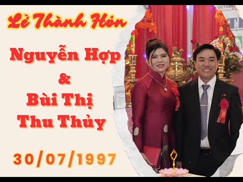 ĐÁM CƯỚI NGUYỄN HỢP & THU THỦY || QUẢNG NGÃI || 30/07/1997