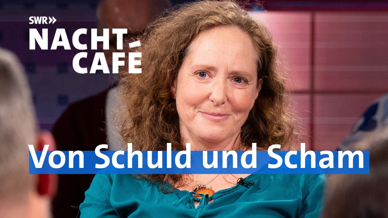 Von Schuld und Scham | Nachtcafé