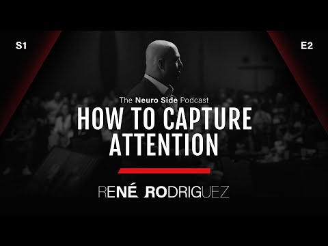 How to Capture Attention - The NEURO Side Podcast S1E2