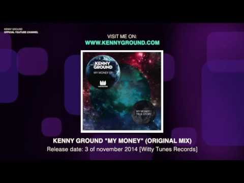 Kenny Ground "My Money" (Original mix) [Witty Tunes]