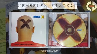 Download lagu Membelek Fizikal CD Album Tipe X Mereka Tak Pernah Mengerti mp3