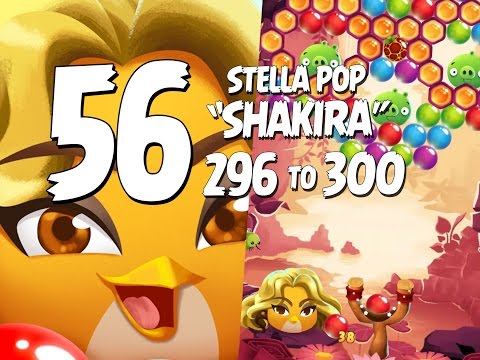 Shakira! Angry Birds Stella Pop Part 56 - Levels 296 to 300 - Love Lagoon Shakira Bird Update