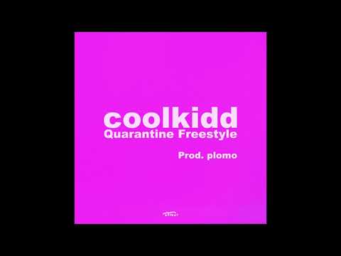 coolkidd - Quarantine Freestyle (Prod. plomo)