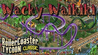 Extreme Hawaiian Island / Wacky Waikiki | Rollercoaster Tycoon Classic | Wacky Worlds | Let&#39;s Play!