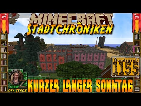 Minecraft #1155 -Stadtchroniken- Kurzer langer Sonntag [HD+Deutsch]