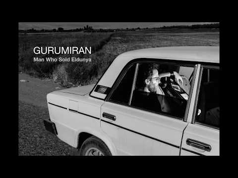 GURUMIRAN - Man Who Sold Eldunya (Official Audio HD)