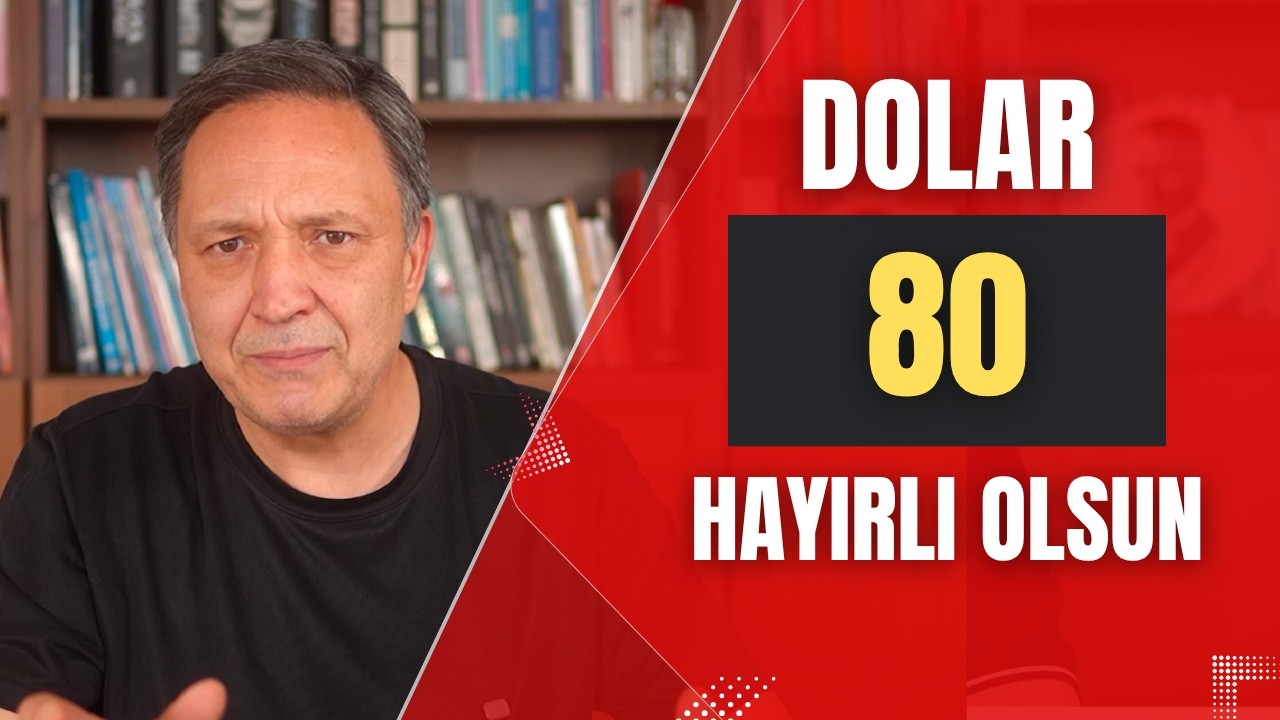 DOLAR 80 HAYIRLI OLSUN dolar, altın,gümüş,borsa,ekonomi