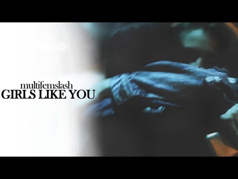 multifemslash | girls like you