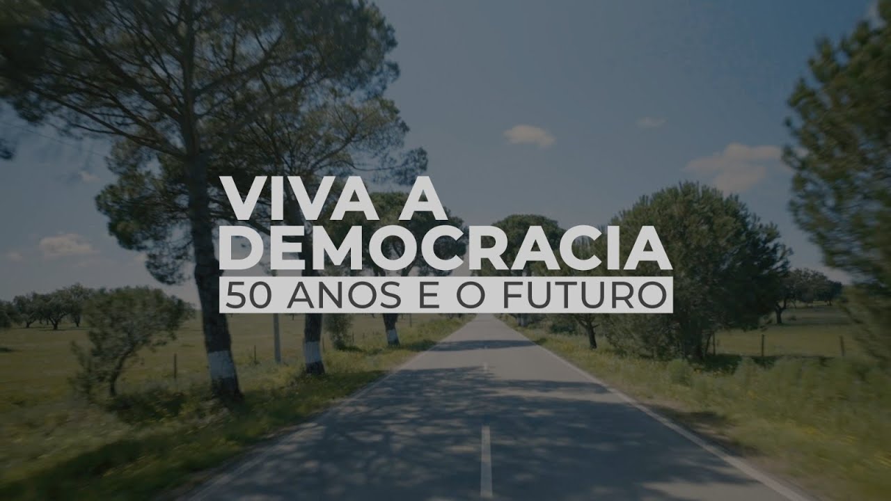 Documentário «Viva a Democracia: 50 anos e o futuro»