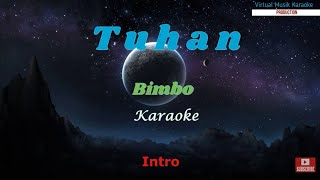 Download lagu Tuhan - Bimbo - Karaoke mp3 Download lagu Tuhan - Bimbo - Karaoke mp3