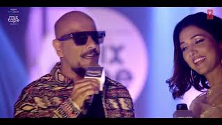 Tumhe Apna Banane Ka Chand Chupa   Neeti Mohan &amp; Vishal Dadlani   T Series MixTape Season 2  Ep  3