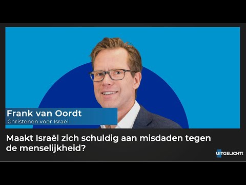 Uitgelicht! 28 april 2021- Frank van Oordt over beschuldiging van mensenrechtenschending door Israël