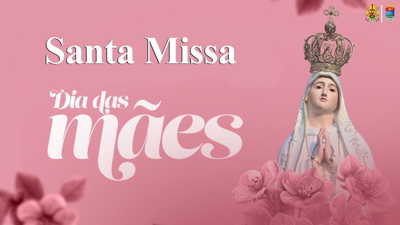 Santo Terço - Domingo - 11 de maio