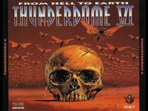 THUNDERDOME 6 (VI) - FULL ALBUM 155:28 MIN 1994 "FROM HELL TO EARTH!" HD HQ HIGH QUALITY CD 1 + CD 2