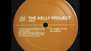 The Kelly Project - Drifting