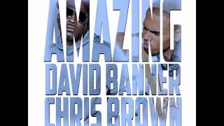 David Banner Ft Chris Brown - Amazing (New 2012)
