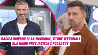 Maciej Rock jest zaskoczony zachowaniem Macieja Dowbora! 